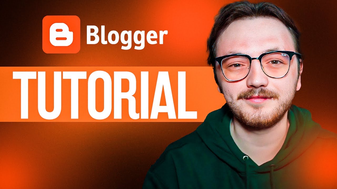 Blogger Tutorial For Beginners 2025 (Step-By-Step)