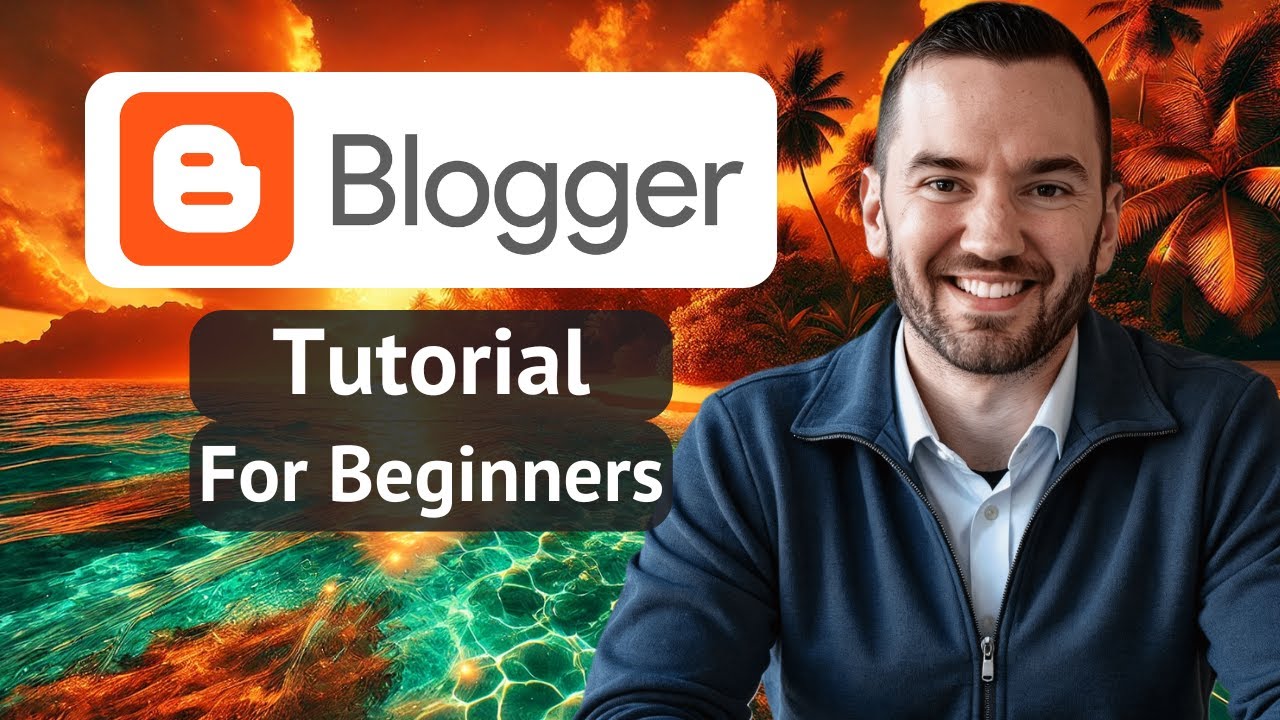 Blogger Tutorial For Beginners 2025 (Step-by-Step Guide)