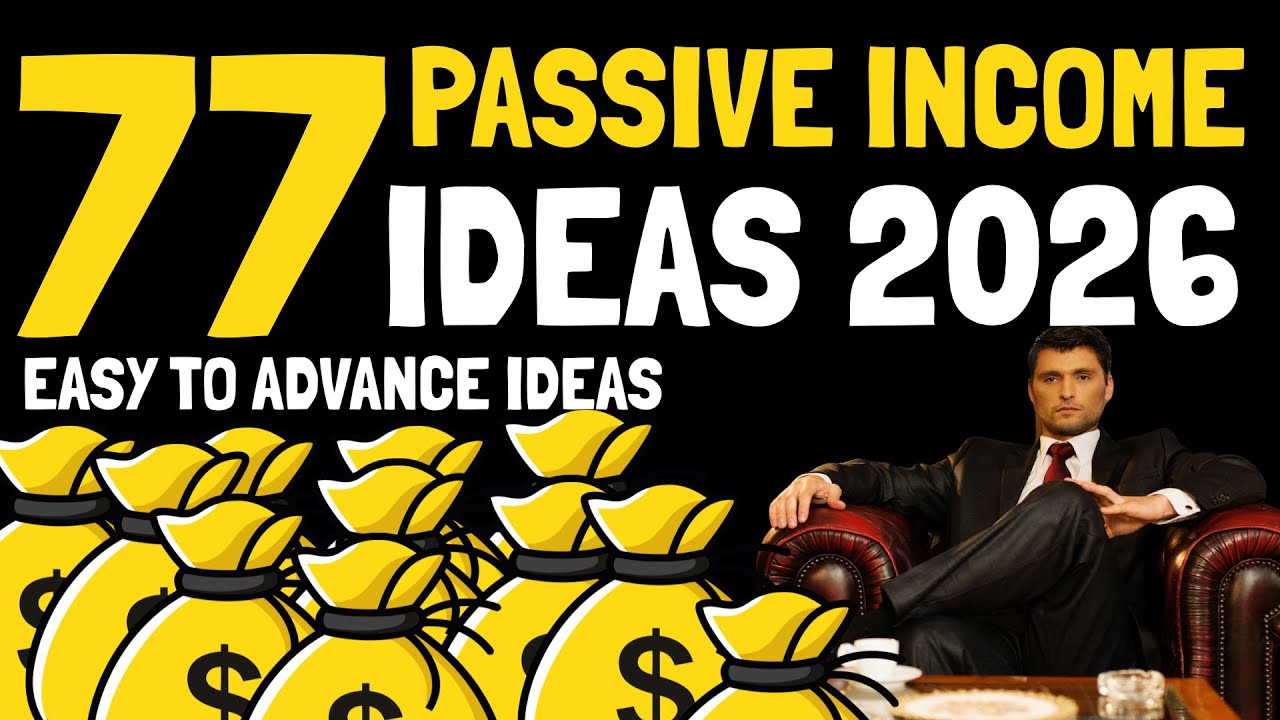 77 Passive Income Ideas to Become Financial Free in 2026