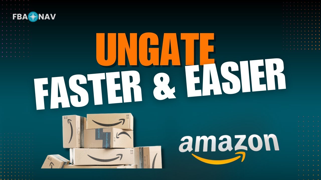 Amazon FBA 2026 Ungating Guide 60 Minute Masterclass