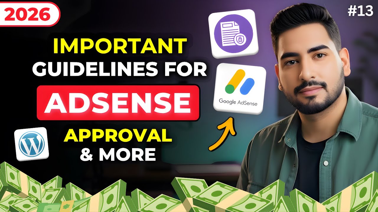 Important Blogging Guidelines for AdSense Approval | WordPress Tutorial for Beginners 2026