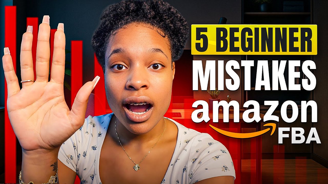 5 Beginner Mistakes That Will KILL Your Amazon FBA Business