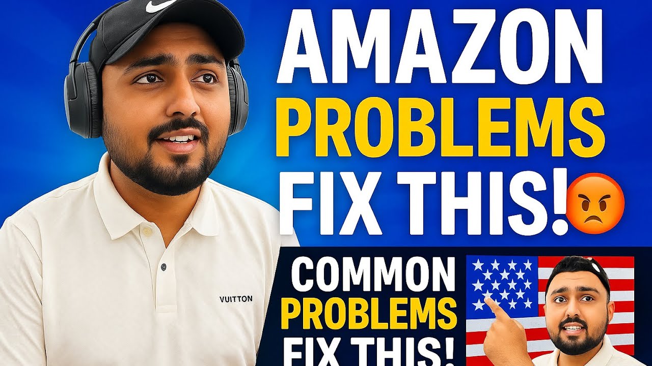 Common Problems on Amazon for All Sellers (Full Guide 2026)