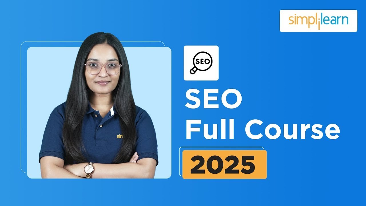 SEO Full Course 2026 | SEO Tutorial for Beginners | SEO Training | SEO Explained | Simplilearn
