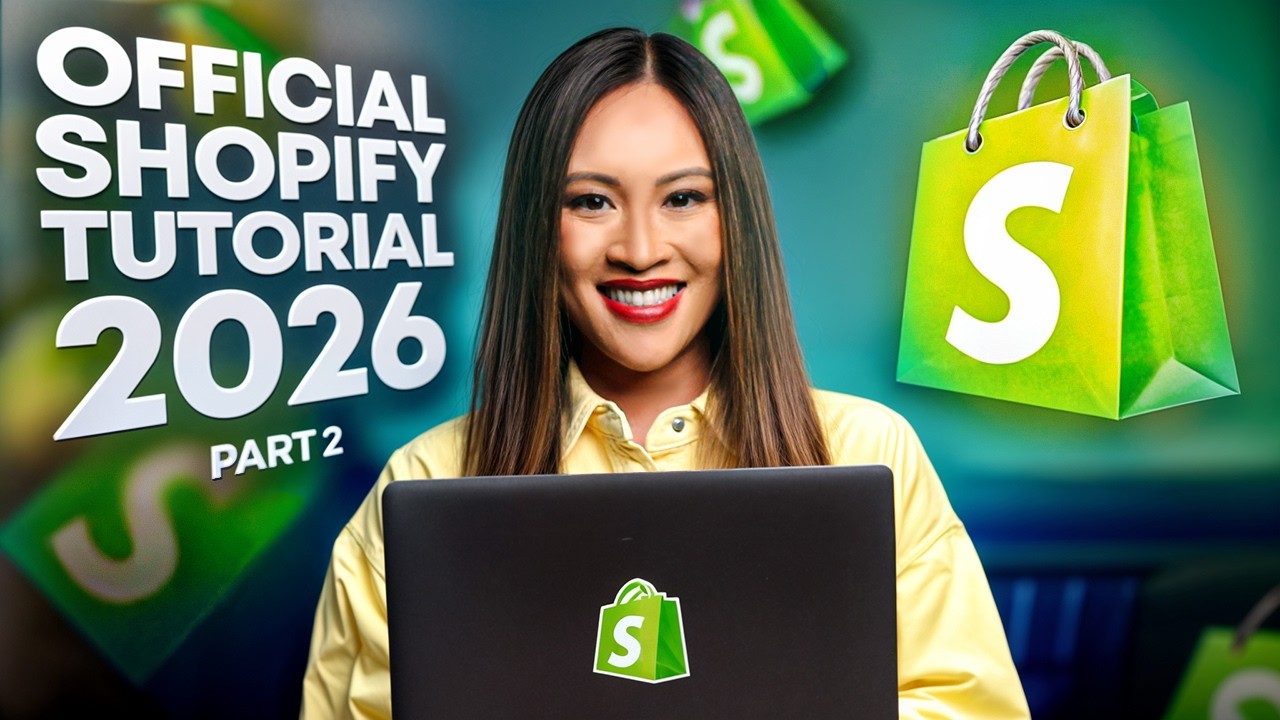 The OFFICIAL Shopify Tutorial For Beginners 2026 (Part 2)