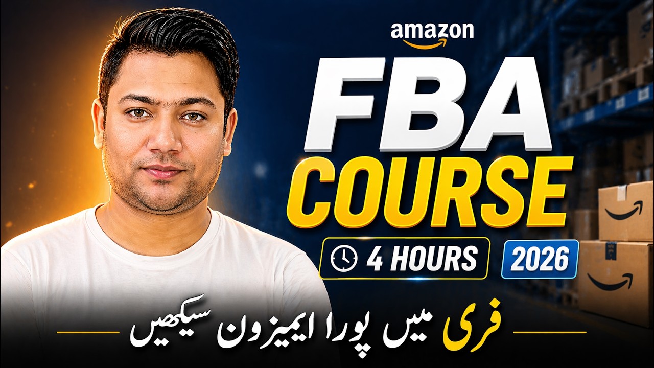 Amazon FBA Full Course 2026 for Beginners | Wholesale (Urdu/Hindi)