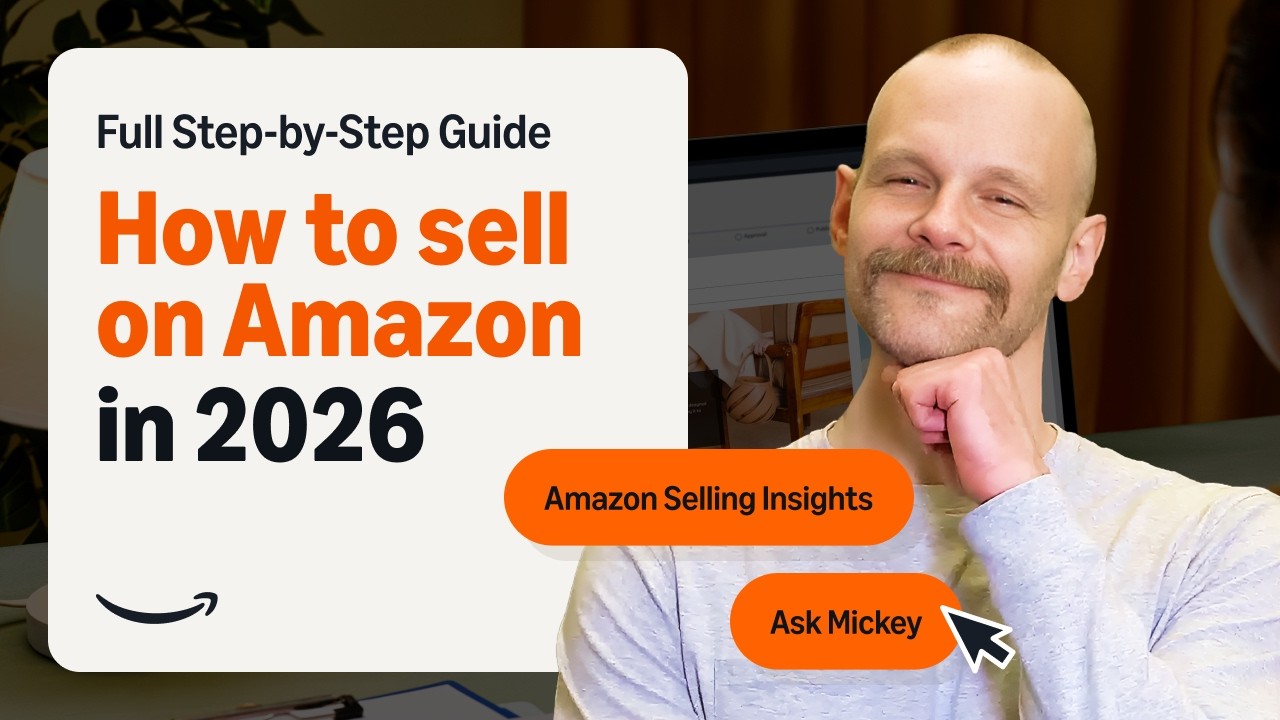 How to Sell on Amazon in 2026 (Step-by-Step Guide) | Amazon Selling Insights