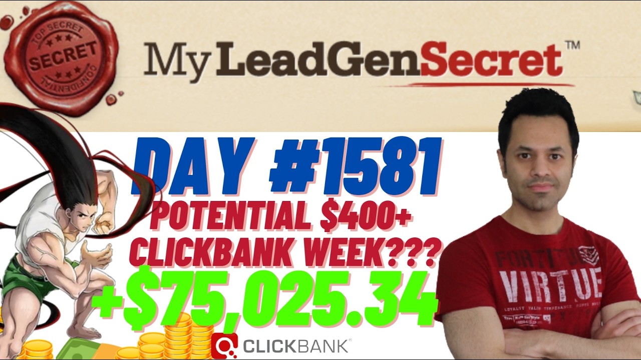 POTENTIAL $400+ Clickbank Week?!...My Lead Gen Secret Case Study Results 2026 (Day #1581)