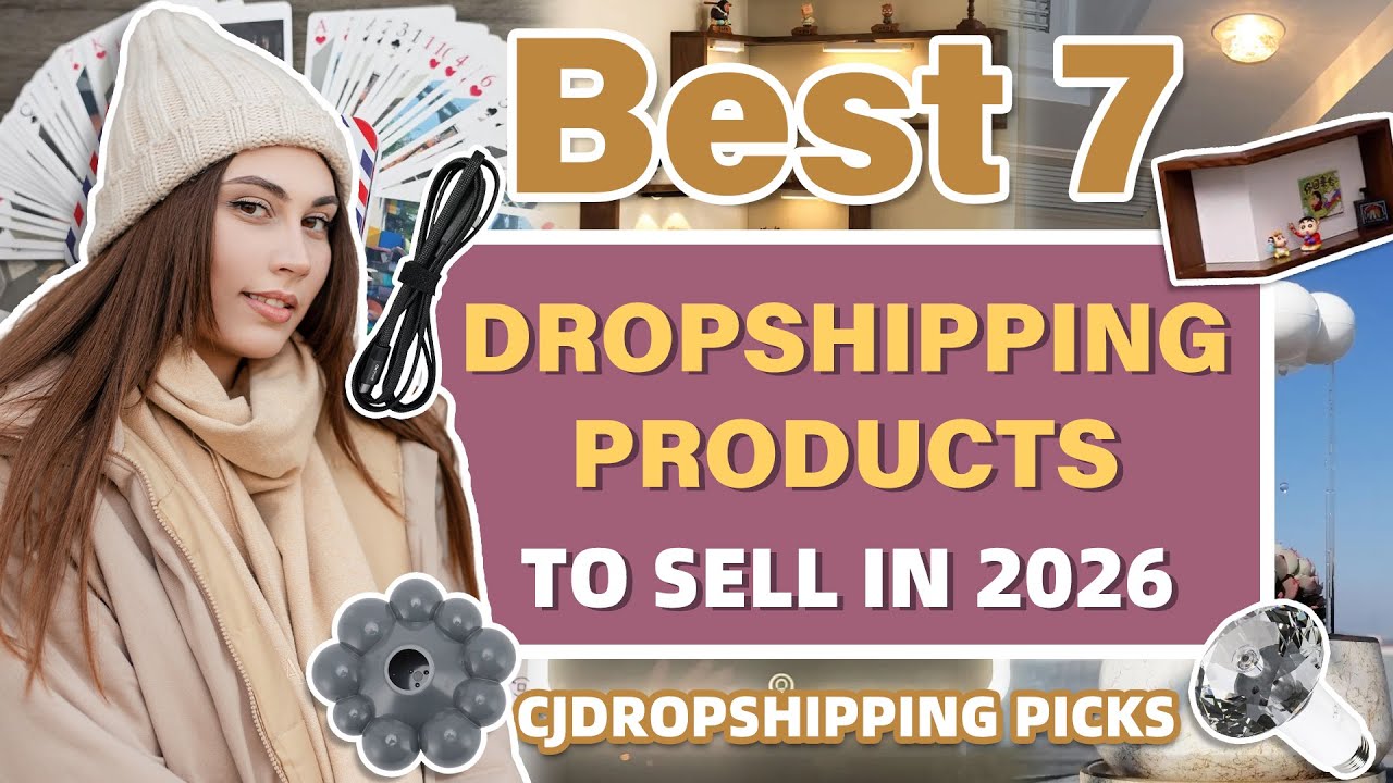 Best 7 Dropshipping Products to Sell in 2026 | CJdropshipping Picks