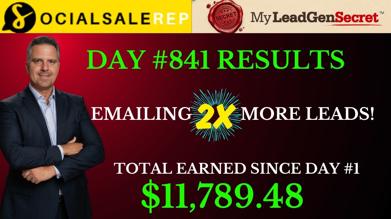 Social Sale Rep Day 841 - My Lead Gen Secret Clickbank Case Study