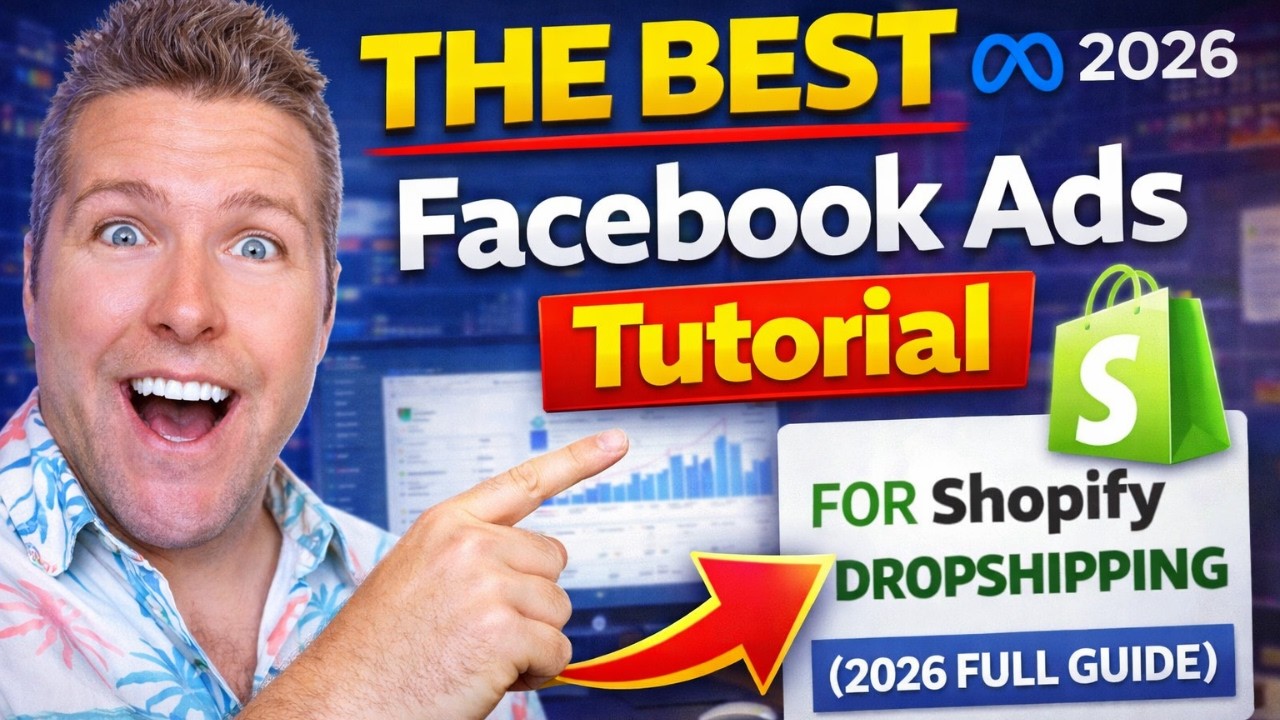 THE BEST Facebook Ads Tutorial for Shopify Dropshipping (2026 Full Guide)