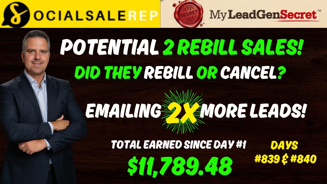 My Lead Gen Secret  Clickbank Case Study - Social Sale Rep Days 839 & 840