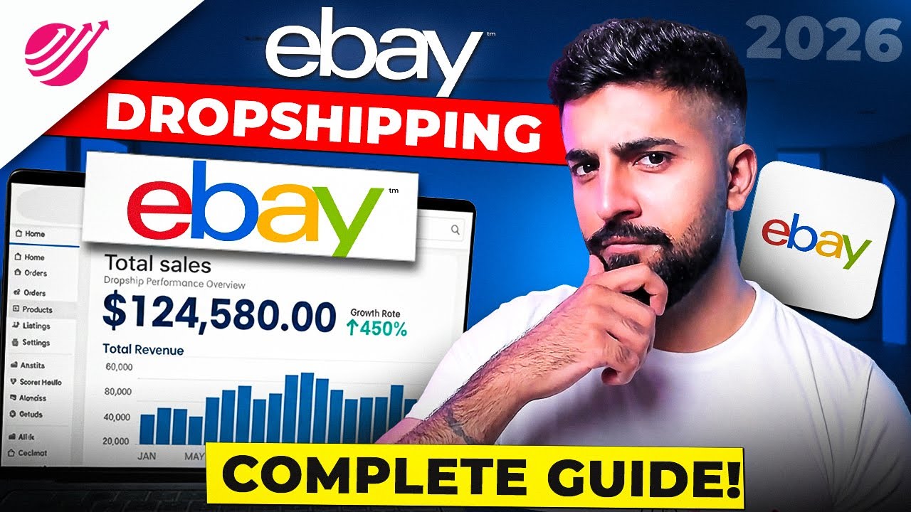 How To Start eBay Dropshipping in 2026 [Step by Step Tutorial]