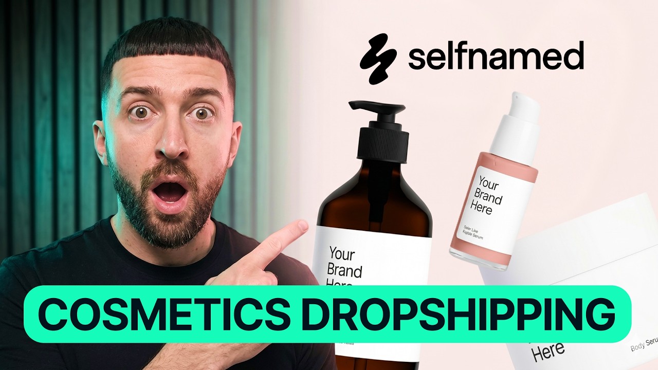 How to Start Dropshipping Cosmetics - Selfnamed Tutorial (2026)