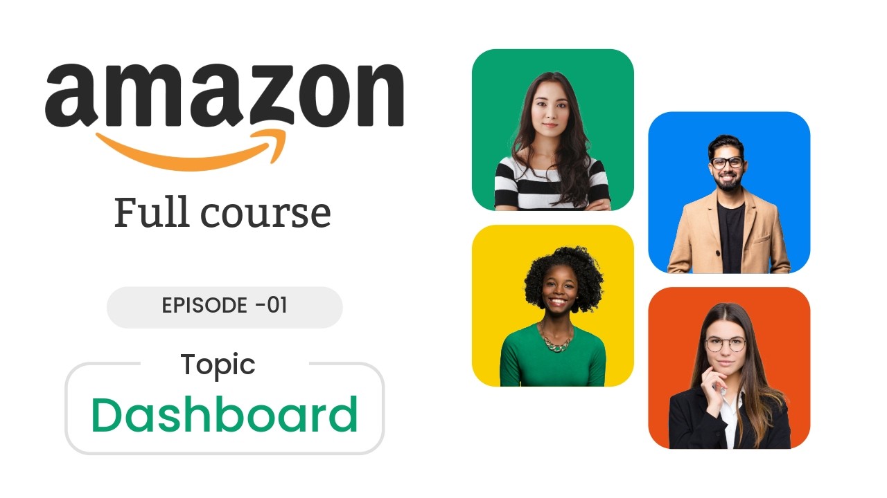 Amazon Full Course | EP-1 Dashboard | Amazon Seller Central Tutorial for Beginners In Hindi..
