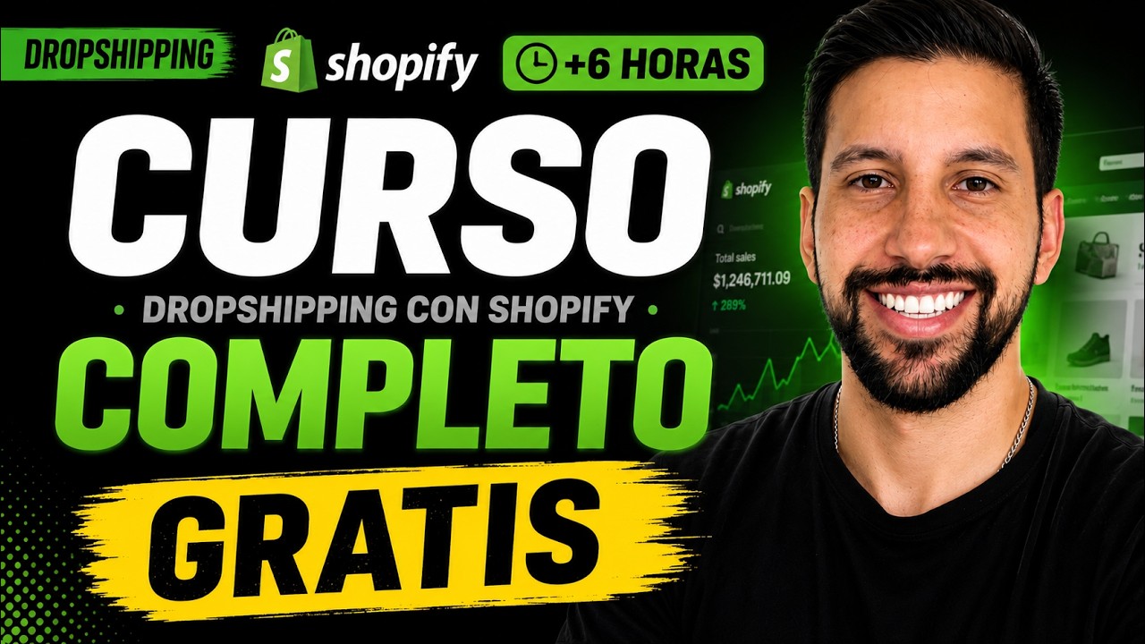 Curso Completo de Dropshipping en Shopify Para Principiantes (2026) | GRATIS
